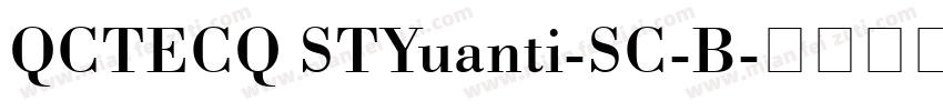 QCTECQ STYuanti-SC-B字体转换
